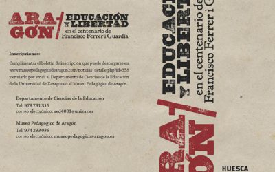Jornadas aragón: educación y libertad. en el centenario de francisco ferrer i guardia