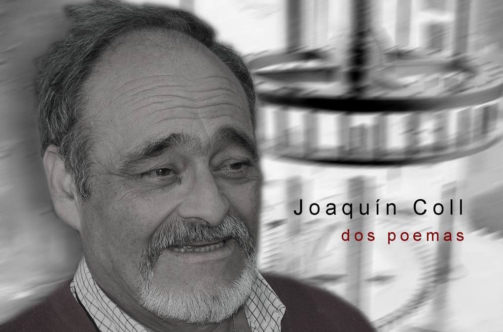 Dos poemas de Joaquín Coll