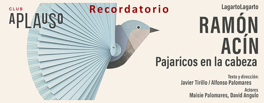 Ramón Acín. Pajaricos en la cabeza. Recordatorio función